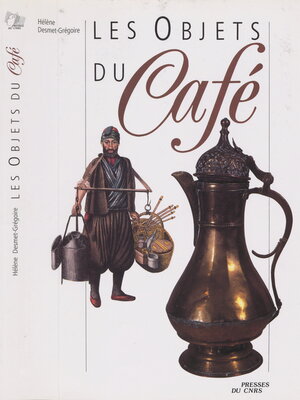 cover image of Les objets du café